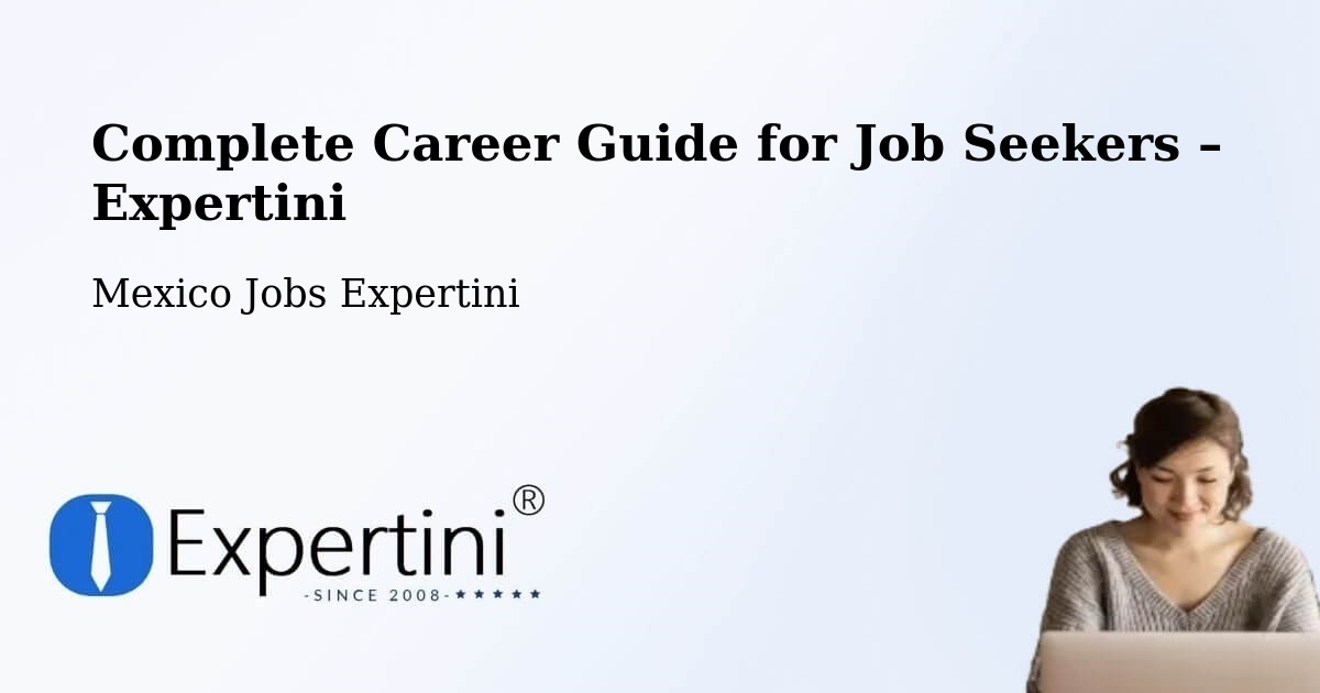 Career Guide for Job Seekers – Tultitlán - Tultitlán, Mexico Jobs Expertini